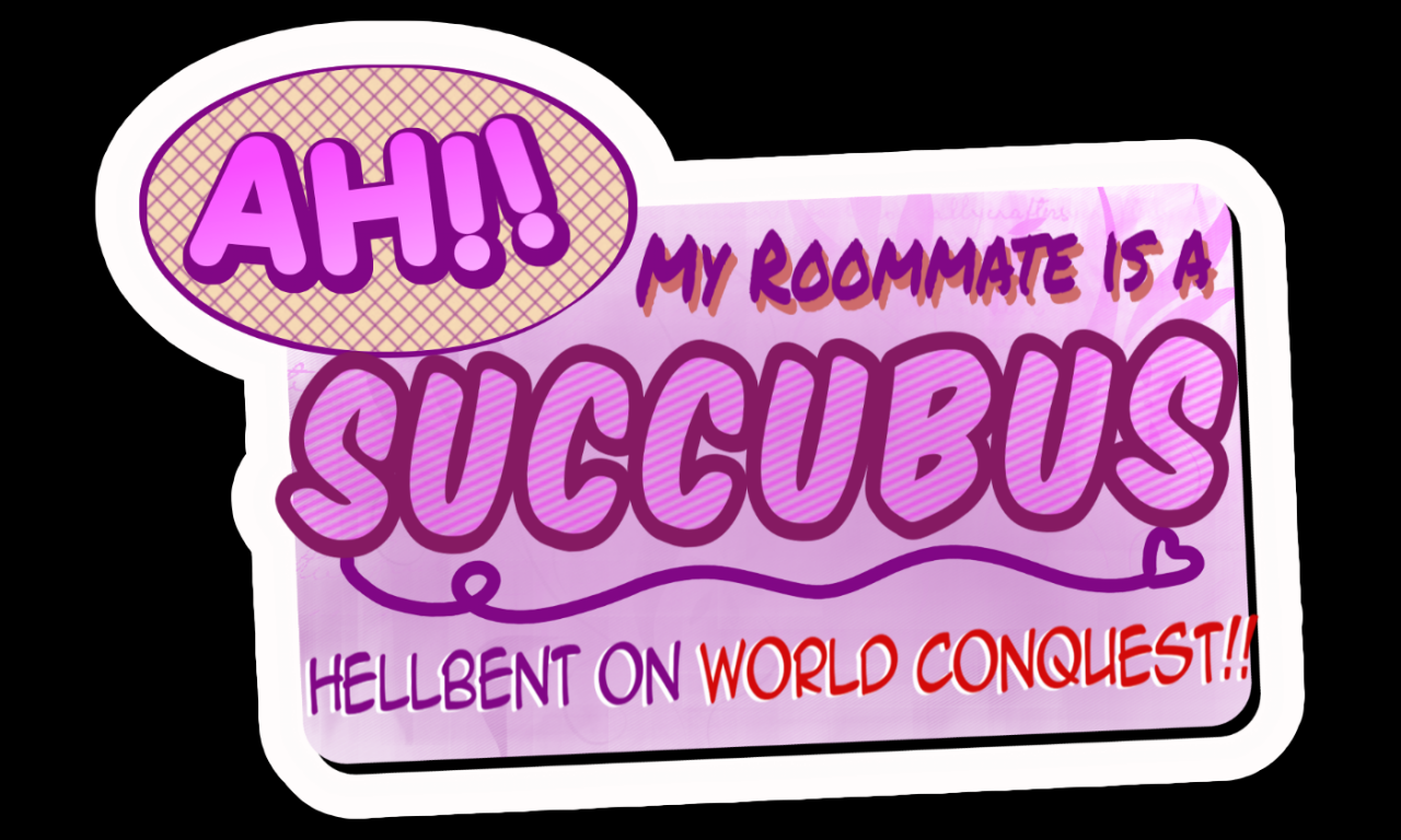 Ah!! My Roommate is a Succubus Hellbent on World Conquest!!